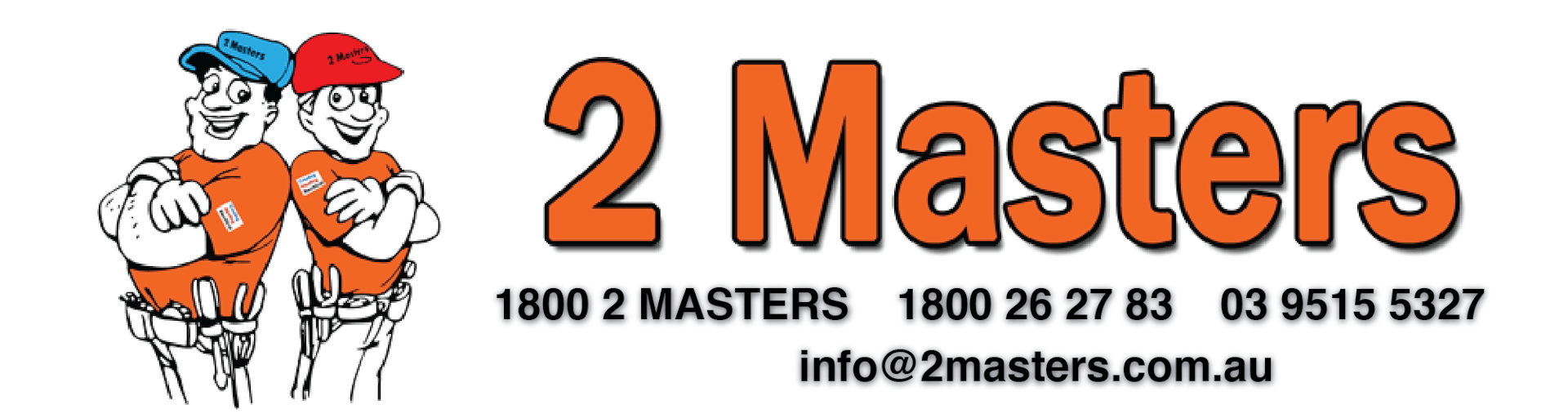 2 Masters, phone: 0395155327, email: info@2masters.com.au